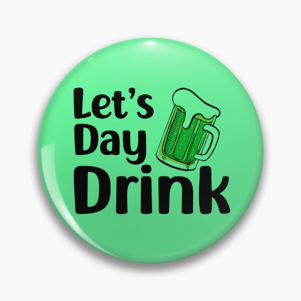 Item preview, Let's Day Drink. Funny St. Patrick's Day , funny drinking quote  designed and sold by DesignHouse07.