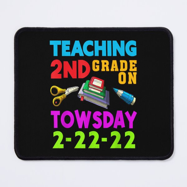 Item preview, Teaching 2nd Grade On Twosday 2 22 22 22nd February 2022  designed and sold by cysandy.