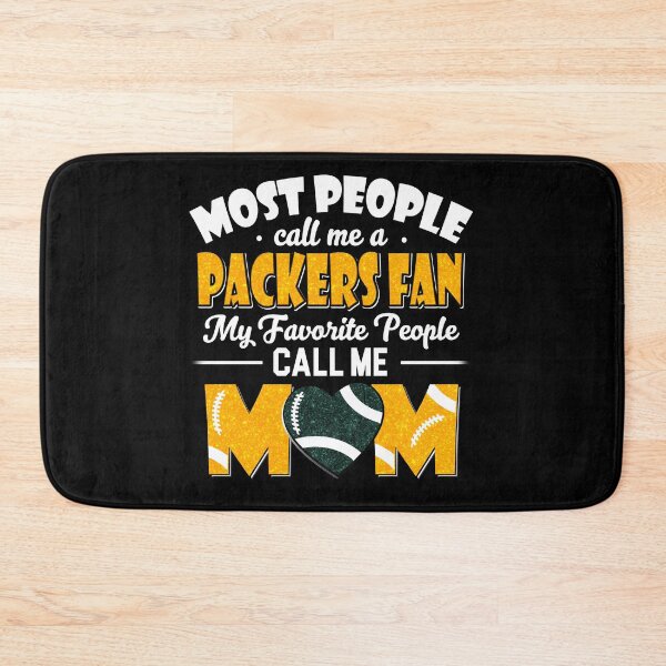 Item preview, Most People Call Me A Packers Fan My Favorite People Call Me Mom designed and sold by TheBabySitters.