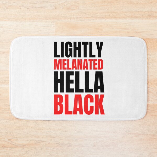 Item preview,  Lightly Melanated Hella Black | Black History Montg | Black Girl Magic designed and sold by chetan786.