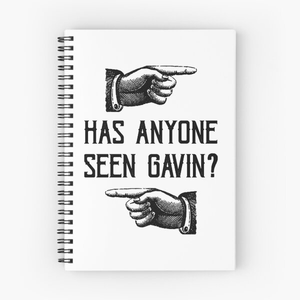 Item preview, Has Anyone Seen Gavin?  designed and sold by Existence817.