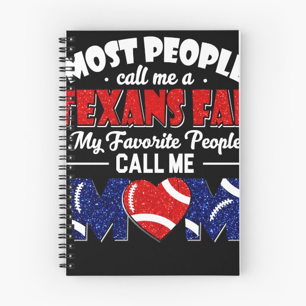 Item preview, Most People Call Me A Texans  Fan My Favorite People Call Me Mom designed and sold by TheBabySitters.