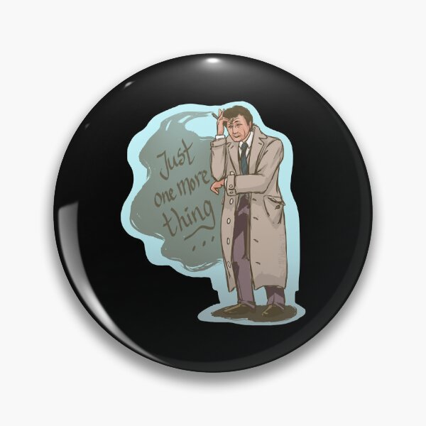 Item preview, My Favorite People Columbo - Just One More Thing Serie Man Or Lady designed and sold by LeviRaynor703.