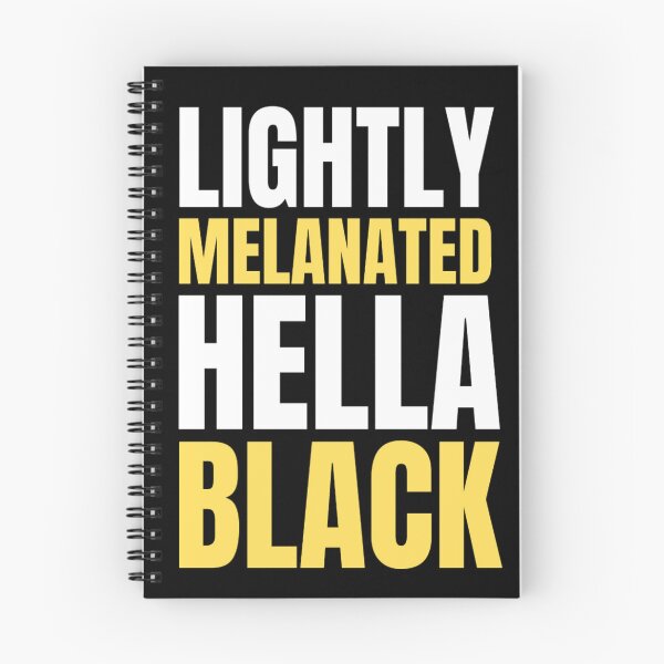 Item preview, Lightly Melanated Hella Black | Black History Month | Black Girl Magic designed and sold by chetan786.