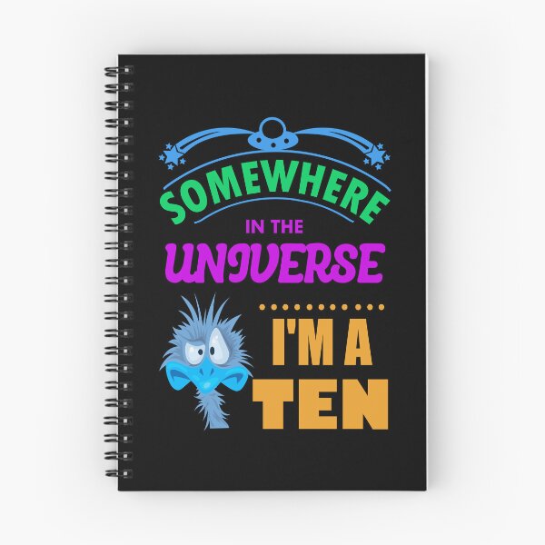 Item preview, Somewhere In The Universe I'm A Ten designed and sold by mrtraz.