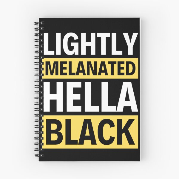 Item preview, Lightly Melanated Hella Black | Black History Month | Black Girl Magic designed and sold by chetan786.