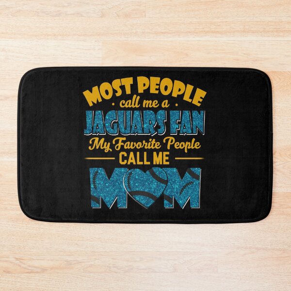 Item preview, Most People Call Me A Jaguars Fan My Favorite People Call Me Mom designed and sold by TheBabySitters.