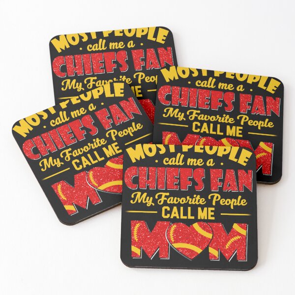 Item preview, Most People Call Me A Chiefs Fan My Favorite People Call Me Mom designed and sold by TheBabySitters.