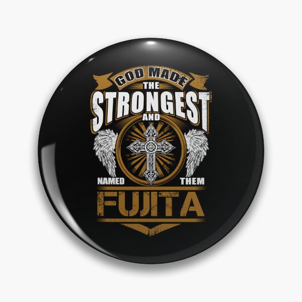 Item preview, Fujita Name T Shirt - God Found Strongest And Named Them Fujita Gift Item Tee designed and sold by hautalachante.