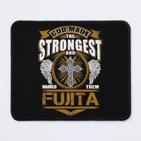 Item preview, Fujita Name T Shirt - God Found Strongest And Named Them Fujita Gift Item Tee designed and sold by hautalachante.