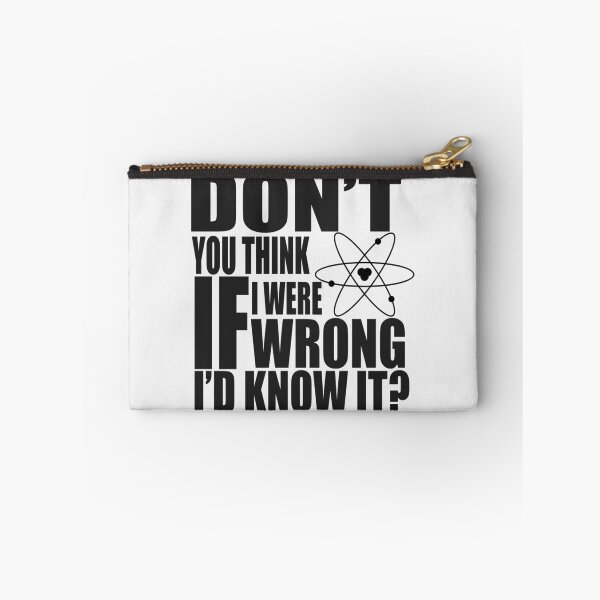 Item preview, Don't You Think If I Were Wrong I'd Know It?| Perfect Gift designed and sold by zellajoh.