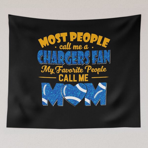 Item preview, Most People Call Me A Chargers Fan My Favorite People Call Me Mom designed and sold by TheBabySitters.