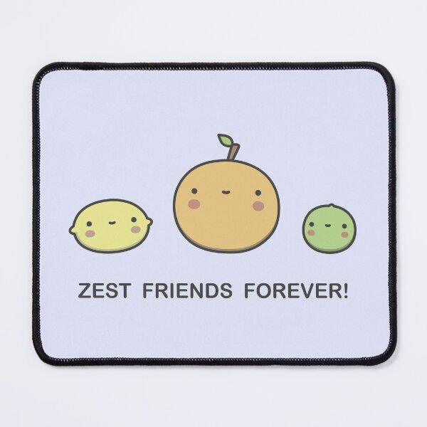 Item preview, Zest Friends Forever! designed and sold by brewsterandlulu.