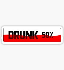 Drunk 50% Sticker