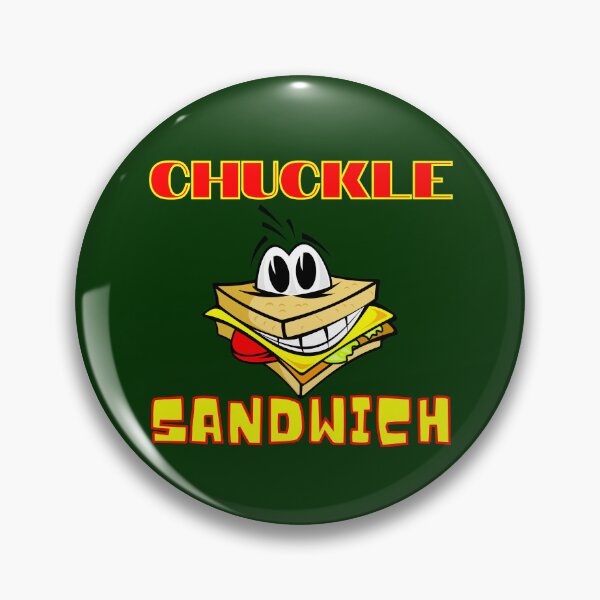 Item preview, Chuckle Sandwich - Funny Meme -  designed and sold by RandomDel.