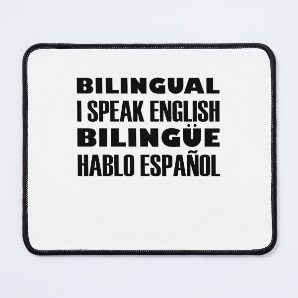Item preview, Bilingual, I Speak English, Bilingüe, Hablo Español, Black Text designed and sold by artfulnotebook.