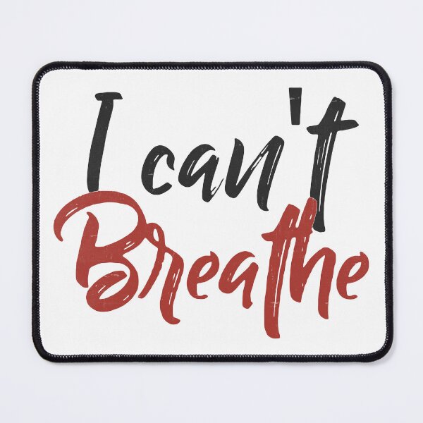Item preview, I Can't Breathe designed and sold by DuShui.