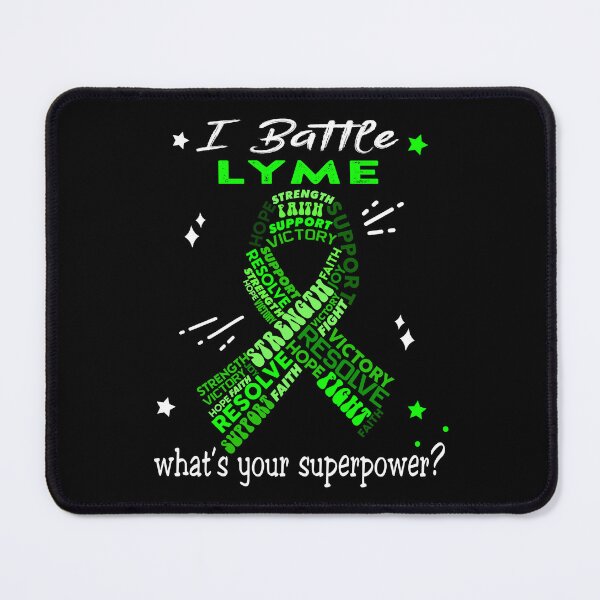 Item preview, Lyme Warrior, I Battle Lyme What's Your Superpower? designed and sold by Greggwillard.