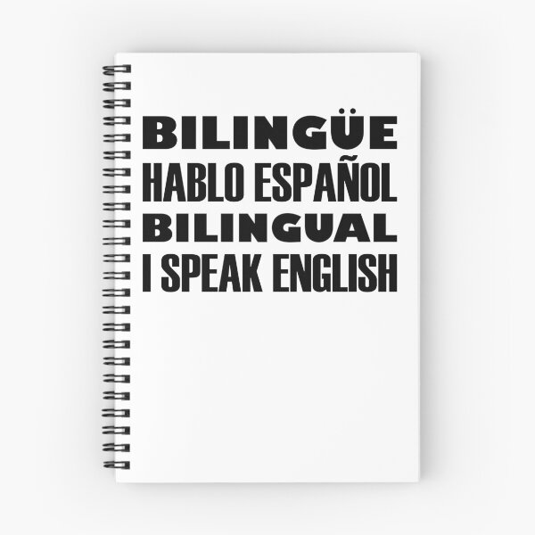 Item preview, Bilingüe, Hablo Español, Bilingual, I Speak English, Black Text designed and sold by artfulnotebook.