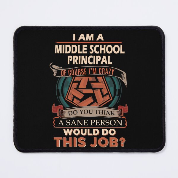 Item preview, Middle School Principal T Shirt - Sane Person Job Gift Item Tee designed and sold by vonnie38uo.