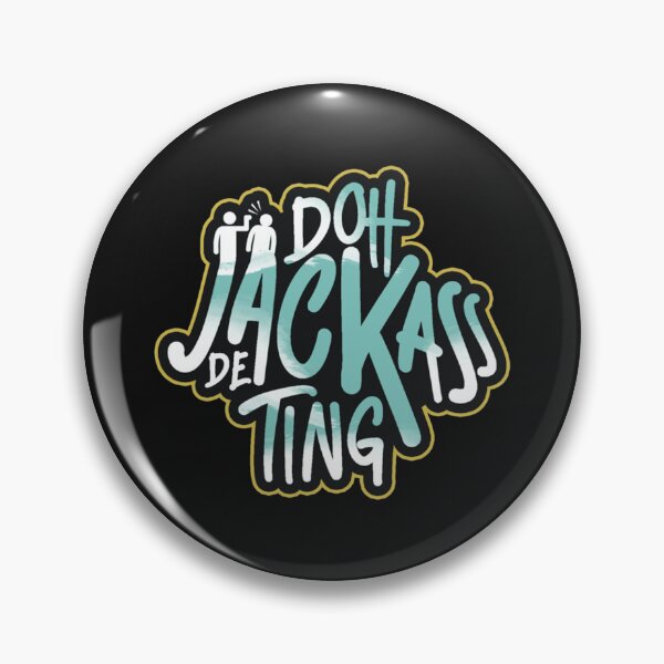 Item preview, Doh Jackass De Ting  Trinidad Slang           designed and sold by TSair.