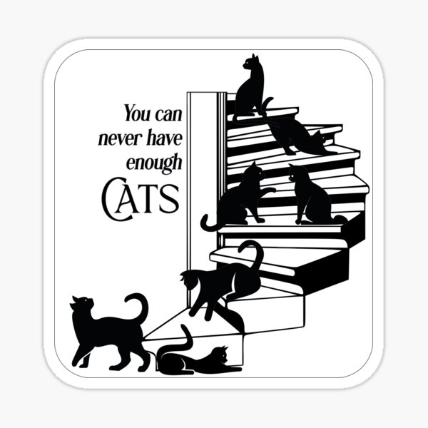 "You Can Never Have Enough Cats" Sticker by Elfinova Redbubble