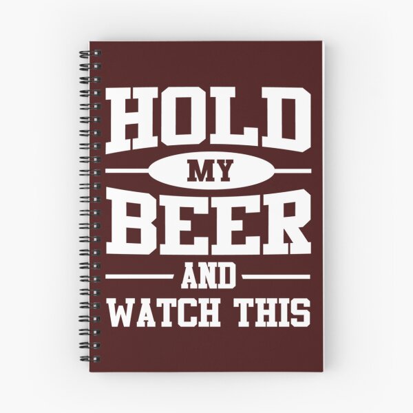 Item preview, Hold my beer and watch this     designed and sold by TSair.