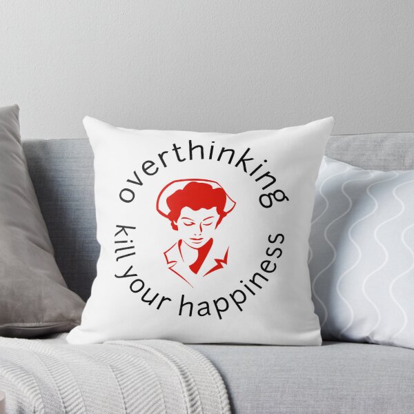 Item preview, Over thinking kill your happiness  designed and sold by Naushad786.