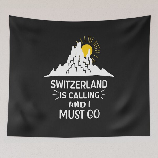 Item preview, Switzerland is Calling and I Must Go Funny Swiss designed and sold by Nepaz-Designs.