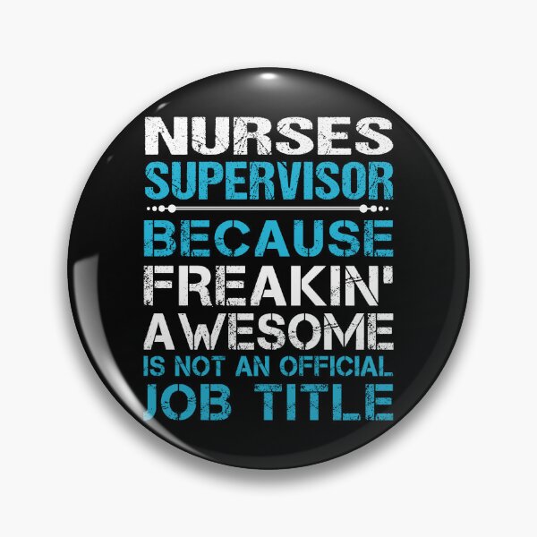 Item preview, Nurses Supervisor T Shirt - Freaking Awesome Job Gift Item Tee designed and sold by oetate4774.