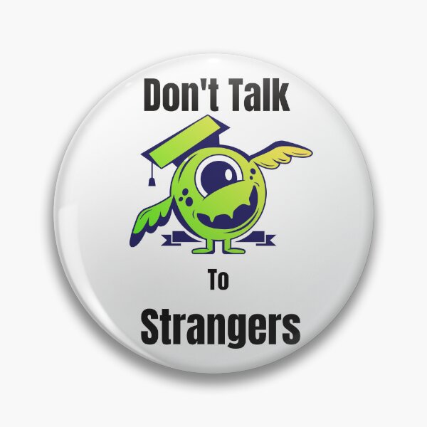 Item preview, Don't Talk to Strangers Funny designed and sold by samfromsamuel ⭐⭐⭐⭐⭐.