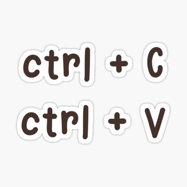 "control c control v typography" Sticker for Sale by happyandbubbly