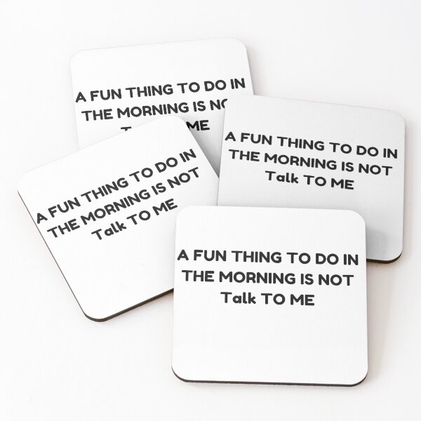 Item preview, A Fun Thing To Do In the Morning Is Not Talk To Me designed and sold by mankelll.