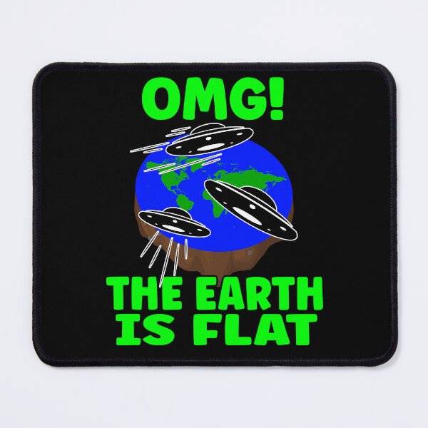 Item preview, Flat Earth Ufo Alien Fun Funny Saying designed and sold by Galaxy-Corner.