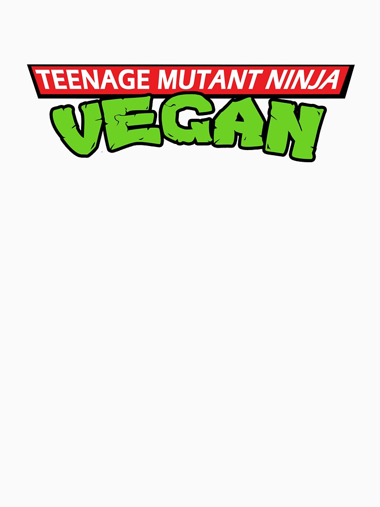 Teenage Mutant Ninja Vegan! by nerdyveganshop