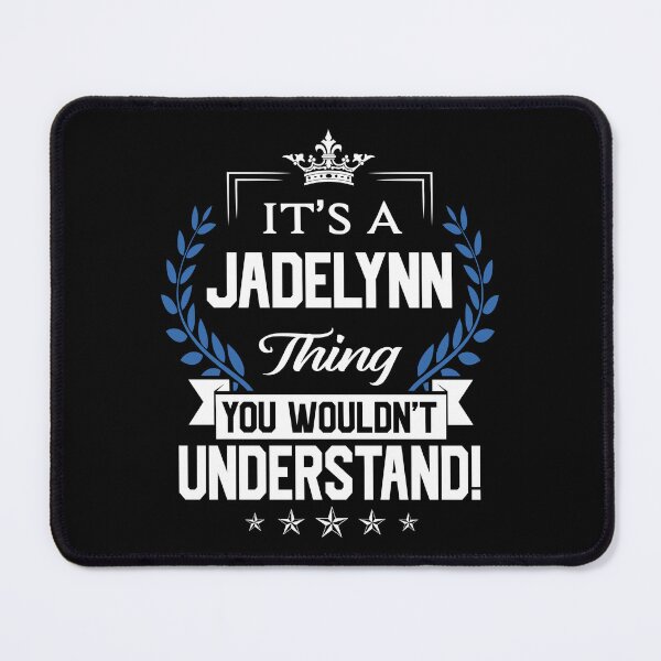 Item preview, Jadelynn Name T Shirt - Jadelynn Things Name 2 Gift Item Tee designed and sold by sallyanney.