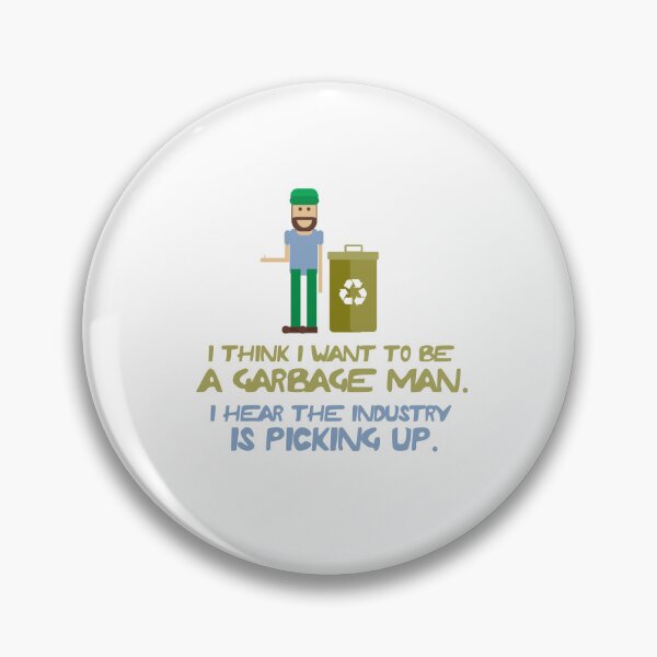 Item preview, Want to be a Garbage Man Design for a Garbagetruck Driver designed and sold by sebastian3210.