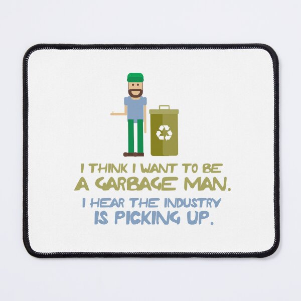 Item preview, Want to be a Garbage Man Design for a Garbagetruck Driver designed and sold by sebastian3210.