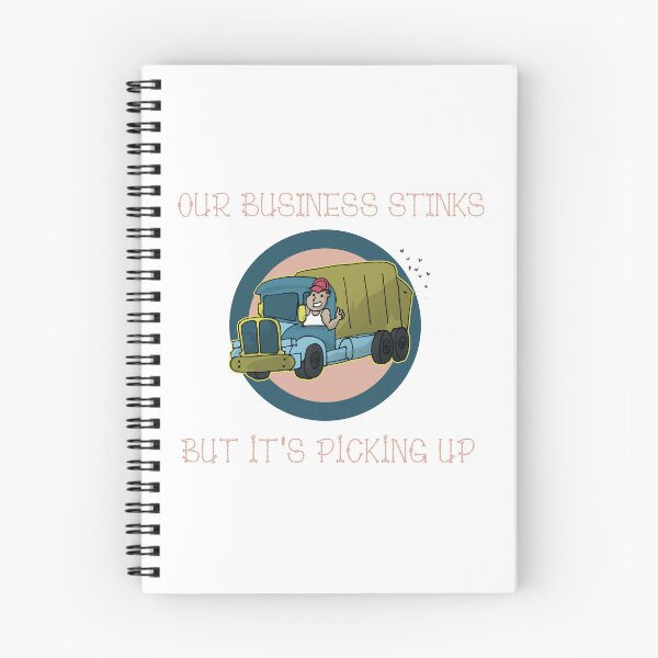 Item preview, Our Busines Stinks but Pick up Design designed and sold by sebastian3210.