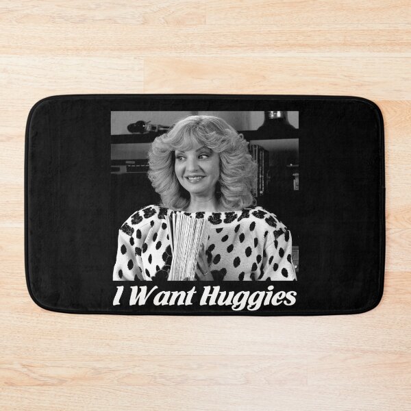 Item preview, Beverly Goldberg character i want huggies designed and sold by MaryMill010.