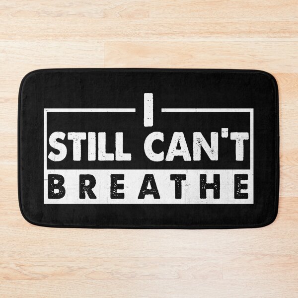 Item preview, I Still Can't Breathe designed and sold by DuShui.