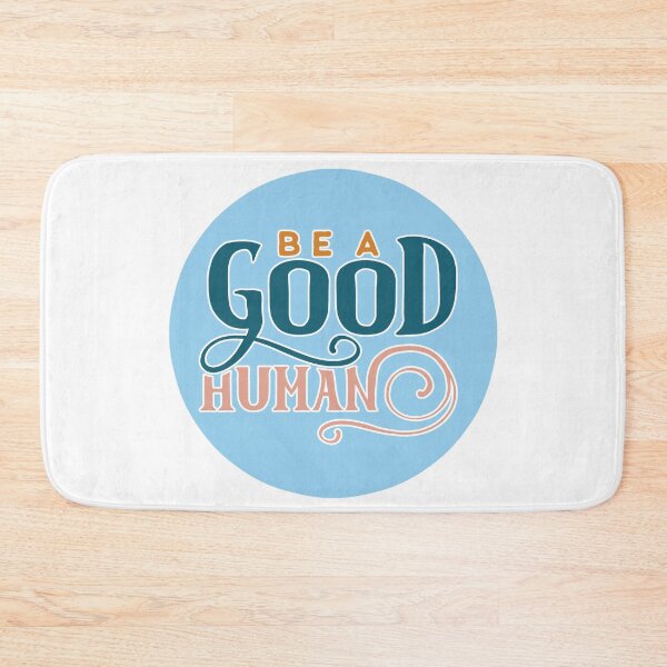 Item preview, Be a good human quote designed and sold by Astralia.