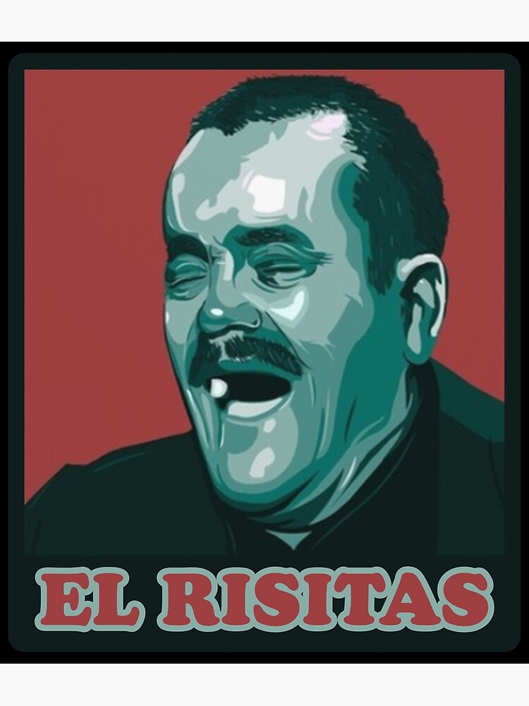 "EL RISITAS Juan Joya Borja" Poster For Sale By Cynthielson | Redbubble