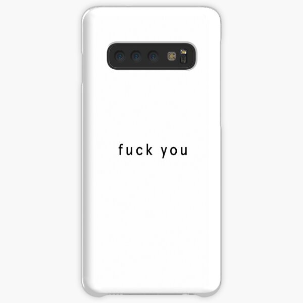 Fuck You Samsung Galaxy Snap Case
