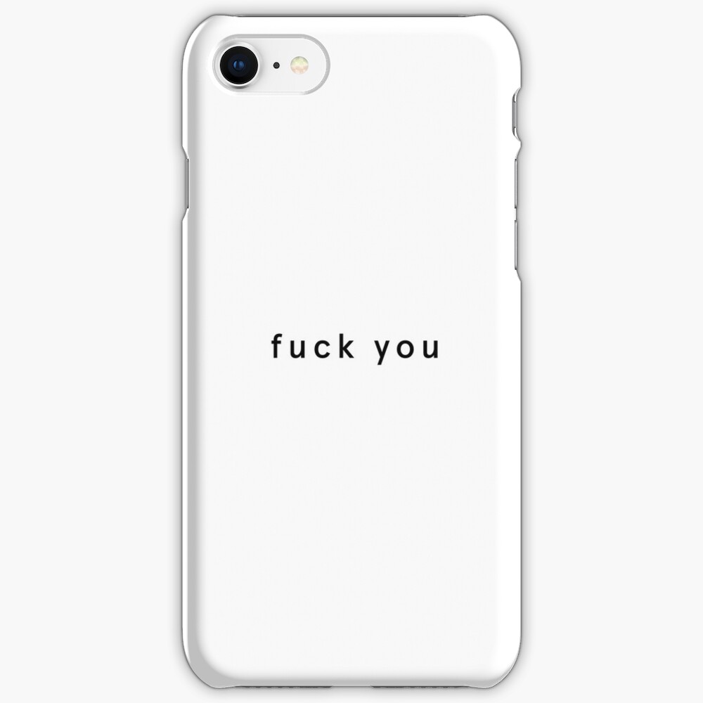 Fuck You iPhone Case & Cover