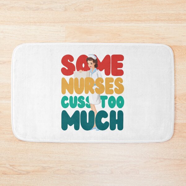 Item preview, Some nurses cuss too much designed and sold by swaeleeroy.