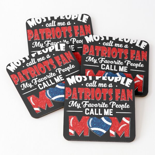 Item preview, Most People Call Me A Patriots Fan My Favorite People Call Me Mom designed and sold by TheBabySitters.