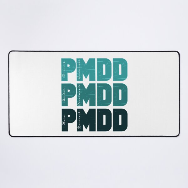 Item preview, PMDD Raising Awareness for Greater Understanding, More Research and Better Treatments designed and sold by Orianah.