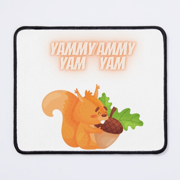 Item preview, Squirrel Yammy Yammy Yam designed and sold by alexadybanu.