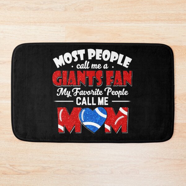 Item preview, Most People Call Me A Giants Fan My Favorite People Call Me Mom designed and sold by TheBabySitters.
